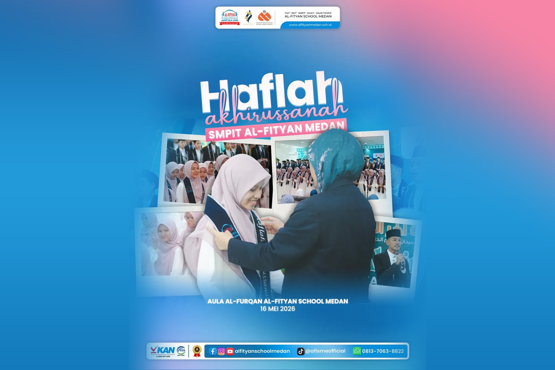 Haflah Akhirussanah 2026: Saatnya Melangkah Lebih Tinggi